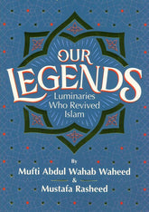 Our Legends Luminaries Who revived Islam (25005)